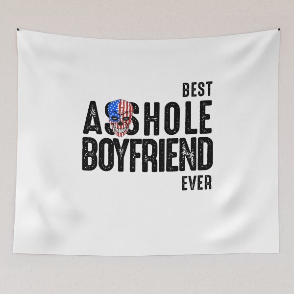 Item preview, Best Asshole Boyfriend Ever designed and sold by csaron92.