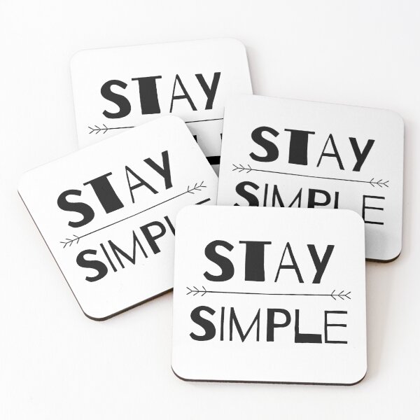 Item preview, Stay Simple designed and sold by RIVEofficial.