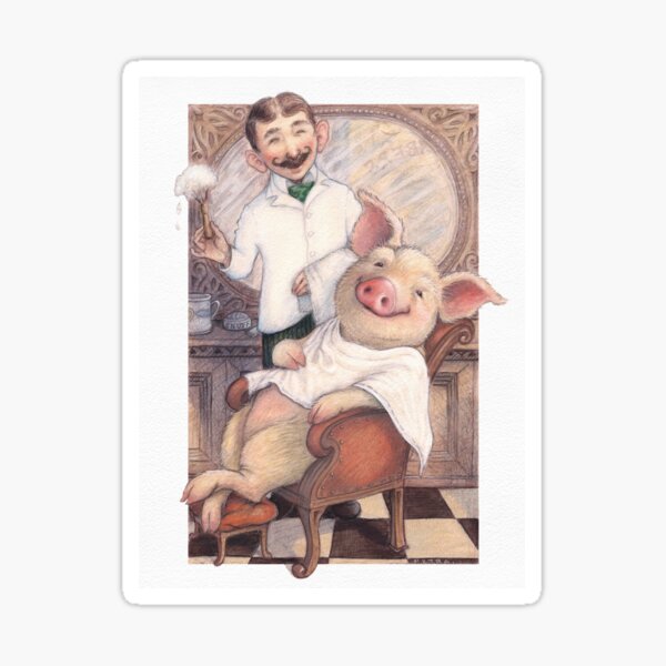 Barber, barber, shave a pig Sticker
