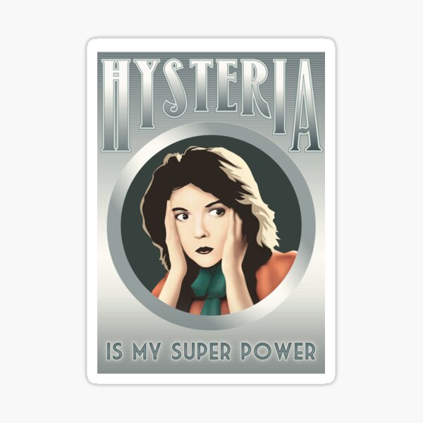 Lillian Gets Hysterical Sticker