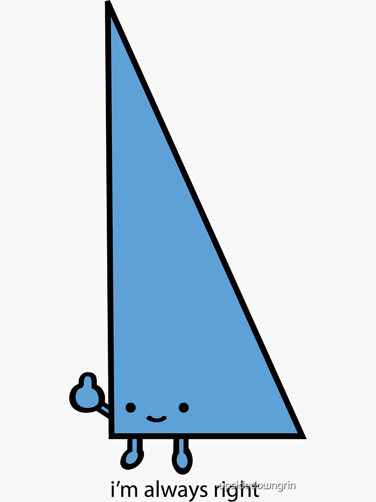 Imagen 3 de 3, Pegatina con la obra Siempre tiene la razón, diseñada y vendida por upsidedowngrin.