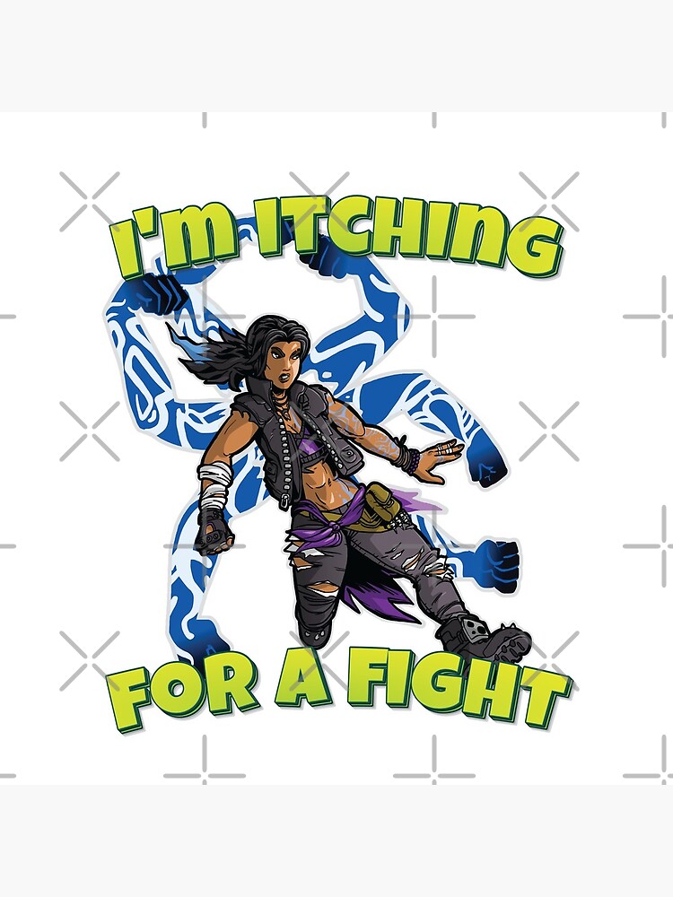 I'm Itching For A Fight Amara The Siren Borderlands 3 The Tiger of Partali by WordsGamersUse
