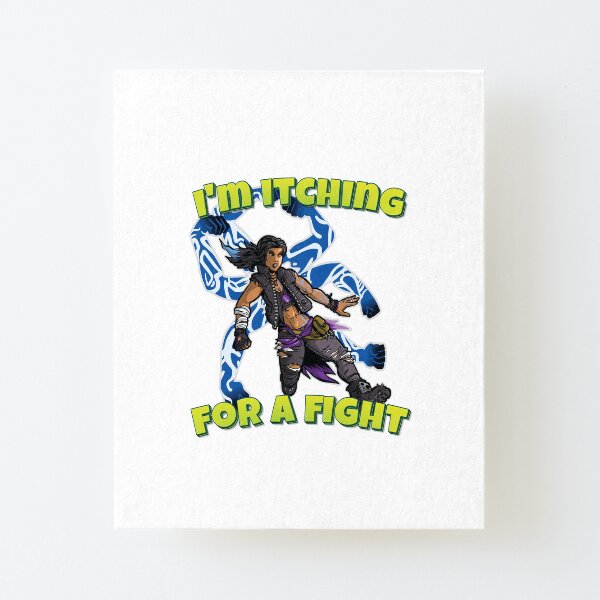 I'm Itching For A Fight Amara The Siren Borderlands 3 The Tiger of Partali Canvas Mounted Print