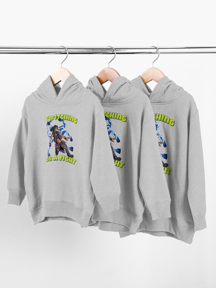 Alternate view of I'm Itching For A Fight Amara The Siren Borderlands 3 The Tiger of Partali Toddler Pullover Hoodie