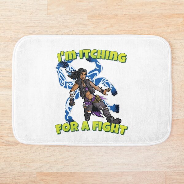 I'm Itching For A Fight Amara The Siren Borderlands 3 The Tiger of Partali Bath Mat
