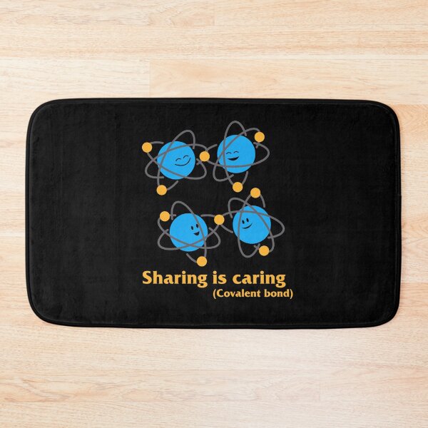 Item preview, Sharing is Caring - Chemistry Covalent Bond designed and sold by NeXore.