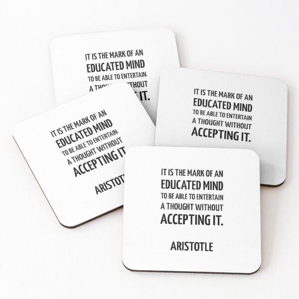 Item preview, Greek Philosophy quotes - It is the mark of an educated mind to be able to entertain a thought without accepting it. - Aristotle designed and sold by Inspirationmotivation.