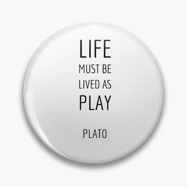 Item preview, Greek Philosophy - Life must be lived as play - Plato quotes designed and sold by Inspirationmotivation.