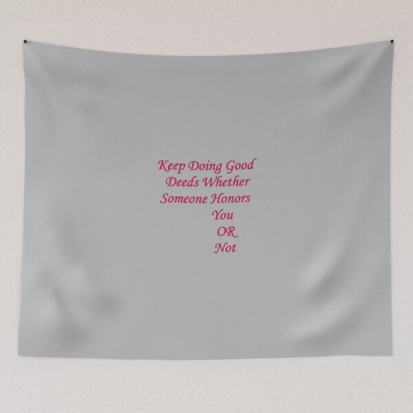 Item preview, Keep doing good deeds designed and sold by RAJUBARHOI123.