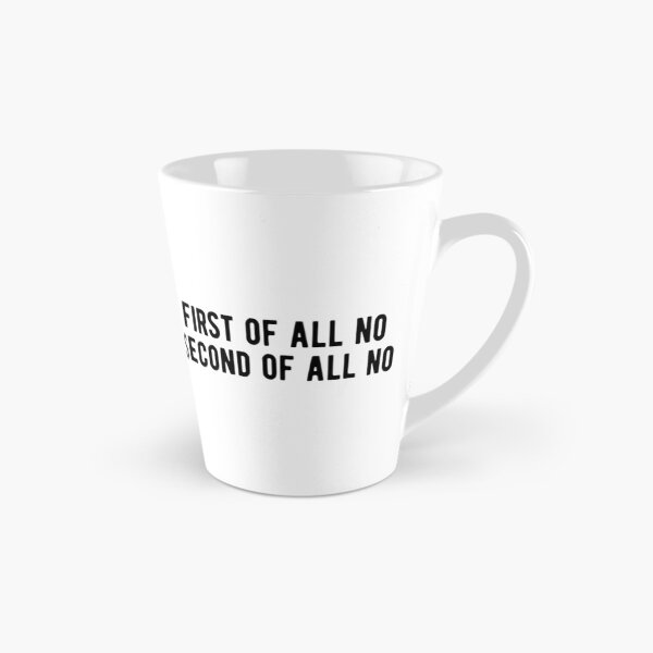 Item preview, First Of All No Second Of All No designed and sold by CatMonkStudios.