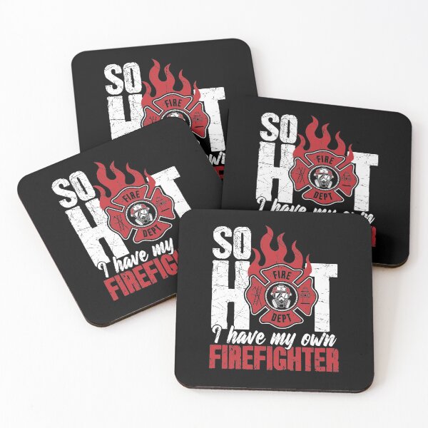 Item preview, So Hot I Have My Own Firefighter designed and sold by Captain Mood.