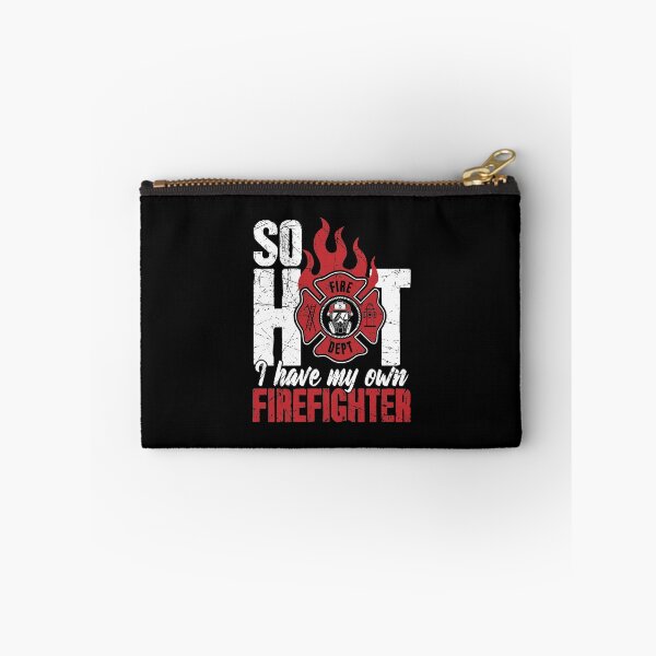 Item preview, So Hot I Have My Own Firefighter designed and sold by Captain Mood.