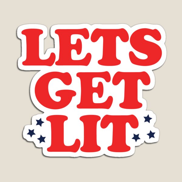 Item preview, Lets get lit sticker, 4th of July Sticker  designed and sold by happyinthesun.