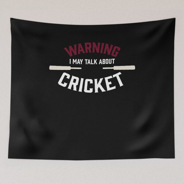 Item preview, Cricket fan design saying Warning I may talk about Cricket designed and sold by Neadski.