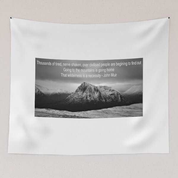 Item preview, John Muir Quote on Scottish Mountain View designed and sold by beavo.