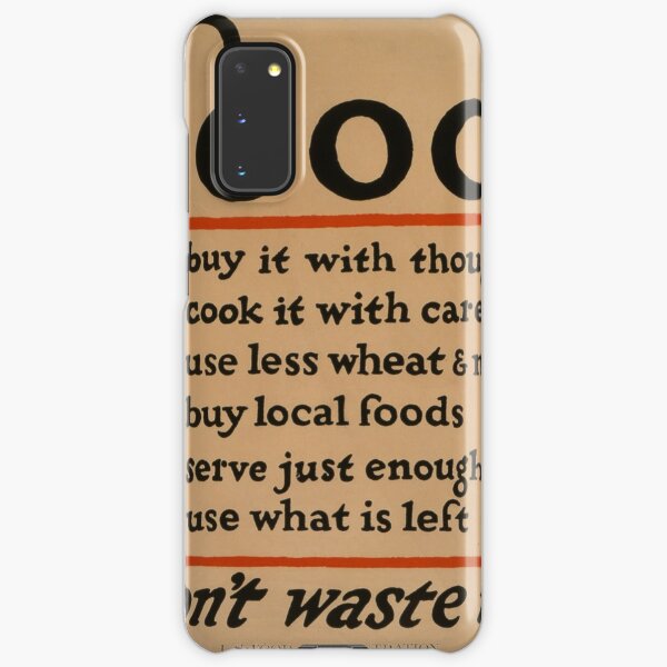 Food: Don't waste it Samsung Galaxy Snap Case