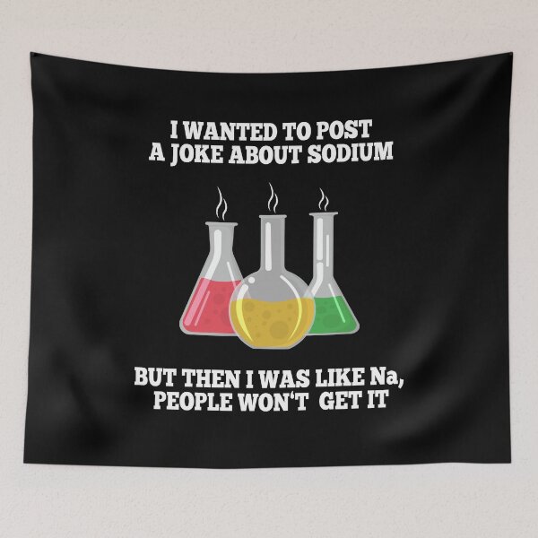 Item preview, Post ja joke about Sodium, but Na Chemistry designed and sold by NeXore.