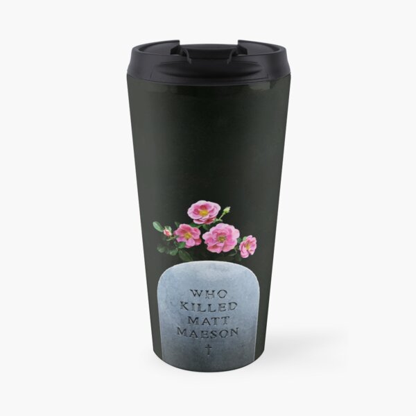 Who Killed Matt Maeson Travel Mug