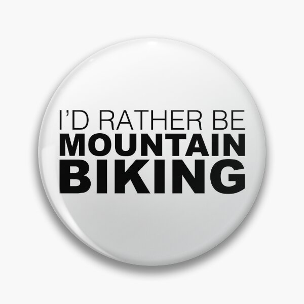 Item preview, Id rather be Mountain Biking designed and sold by LudlumDesign.