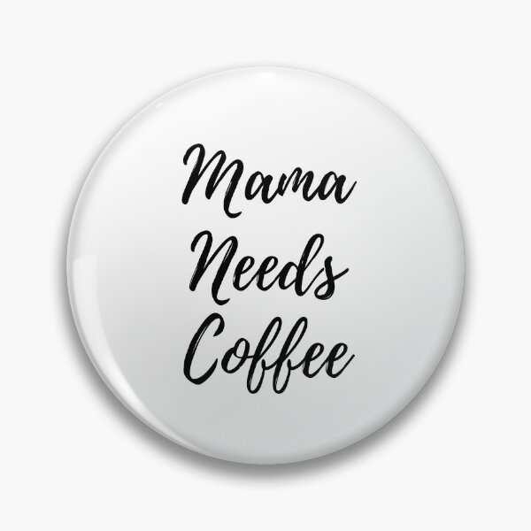 Item preview, Mama Needs Coffee designed and sold by industryplant.