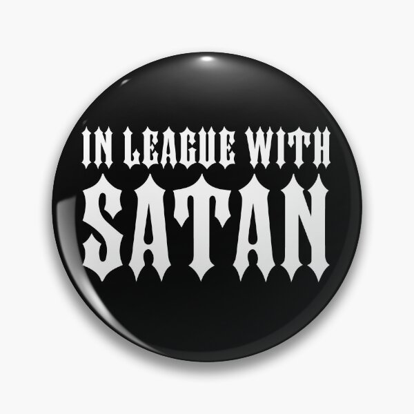Item preview, In League with Satan designed and sold by blueveins.