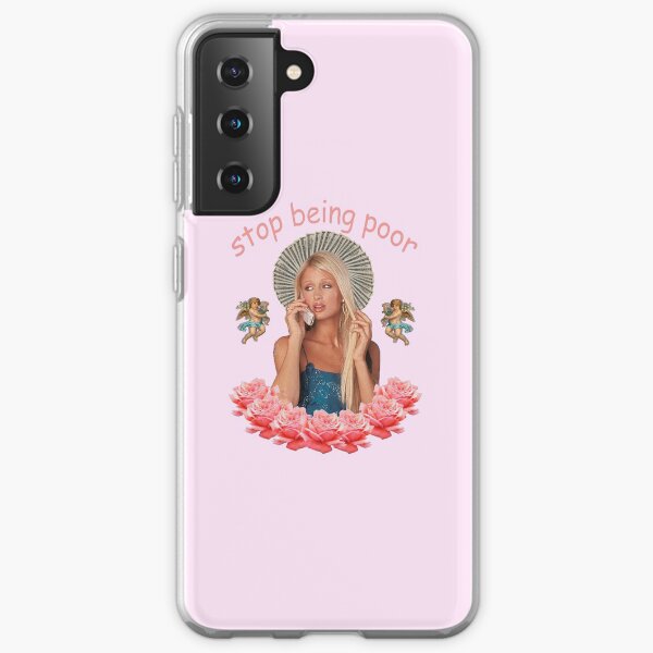 Paris Hilton 'Stop Being Poor' Samsung Galaxy Soft Case