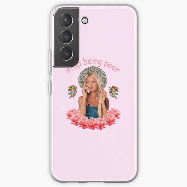 Paris Hilton 'Stop Being Poor' Samsung Galaxy Soft Case