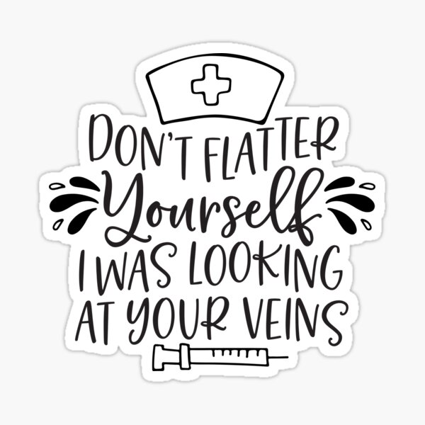 Item preview, Funny Nurse Flirt Taking Blood Looking For Veins designed and sold by UniQueensShop.