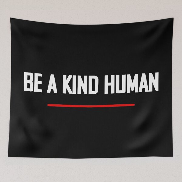 Item preview, Be A Kind Human designed and sold by B3N-arts.