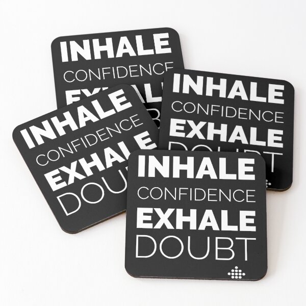Item preview, Inhale Confidence Exhale Doubt designed and sold by MysteryFashion7.