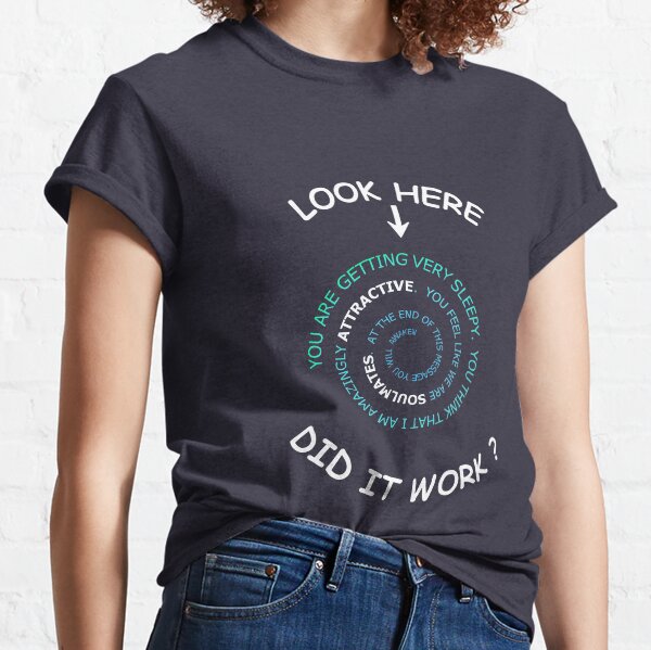 Soulmate Hypnotize Look Here Swirl Design Classic T-Shirt