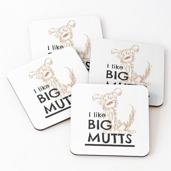 Item preview, I like BIG MUTTS... designed and sold by Kristina Gale.