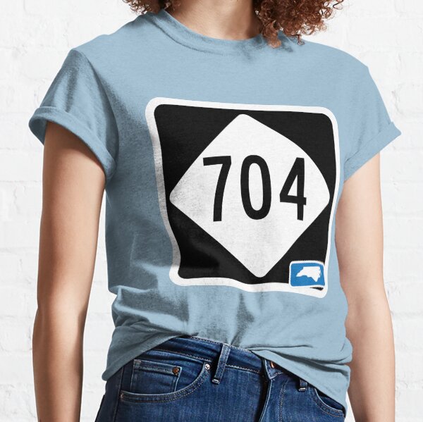 North Carolina State Route 704 (Area Code 704) Classic T-Shirt