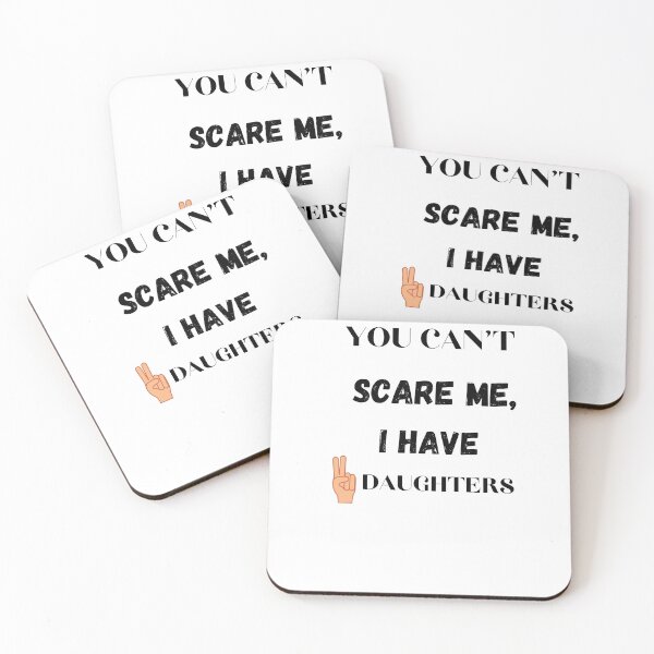 Item preview, You Can't Scare Me,I Have Two Daughters | Funny Dad Daddy Cute Joke Men T-Shirt designed and sold by Barwane Products.