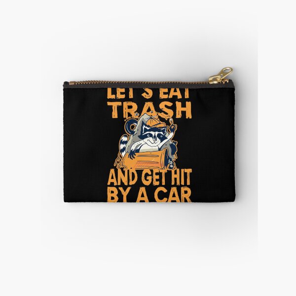 Item preview, Raccoon - Let's Eat Trash and Get Hit By A Car designed and sold by shirtystar.