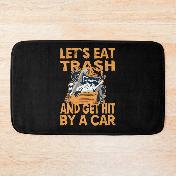 Item preview, Raccoon - Let's Eat Trash and Get Hit By A Car designed and sold by shirtystar.