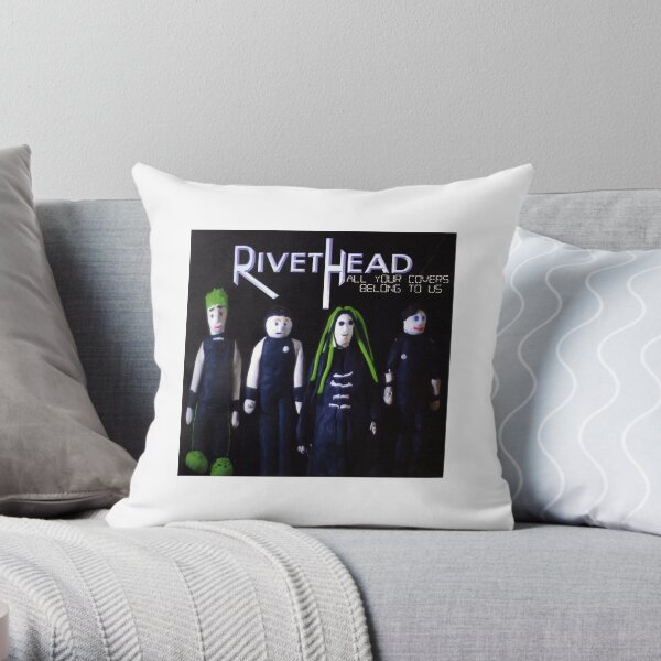 RIVETHEAD All Your Covers Belong To Us Throw Pillow