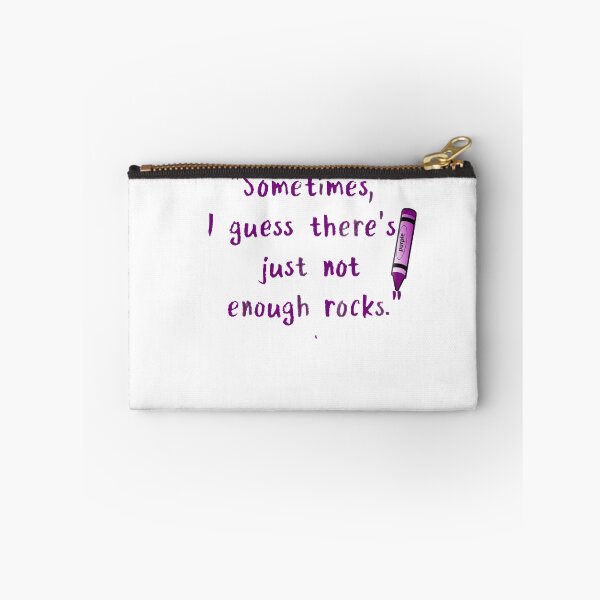 Item preview, "Sometimes, I guess there's just not enough rocks."  designed and sold by SwampfoxDesign.