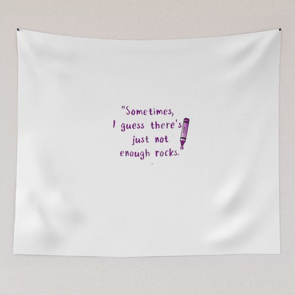 Item preview, "Sometimes, I guess there's just not enough rocks."  designed and sold by SwampfoxDesign.