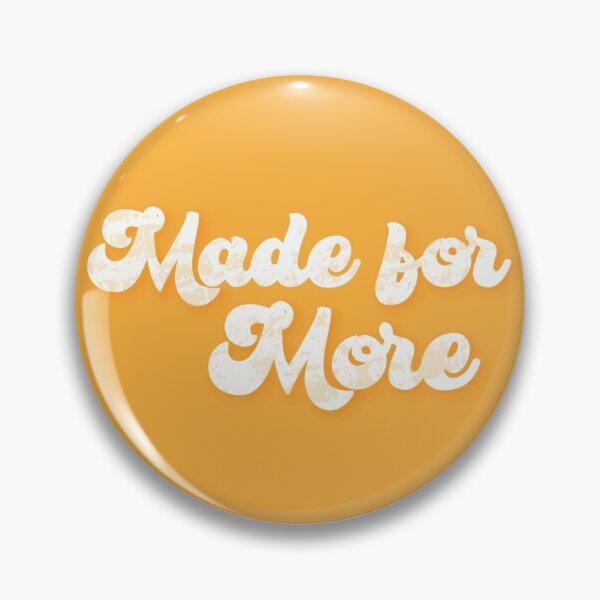 Item preview, Made for More designed and sold by Kaylie Hawkins.