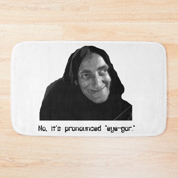 Item preview, No, it's pronounced "eye-gor." designed and sold by ButterfliesT.