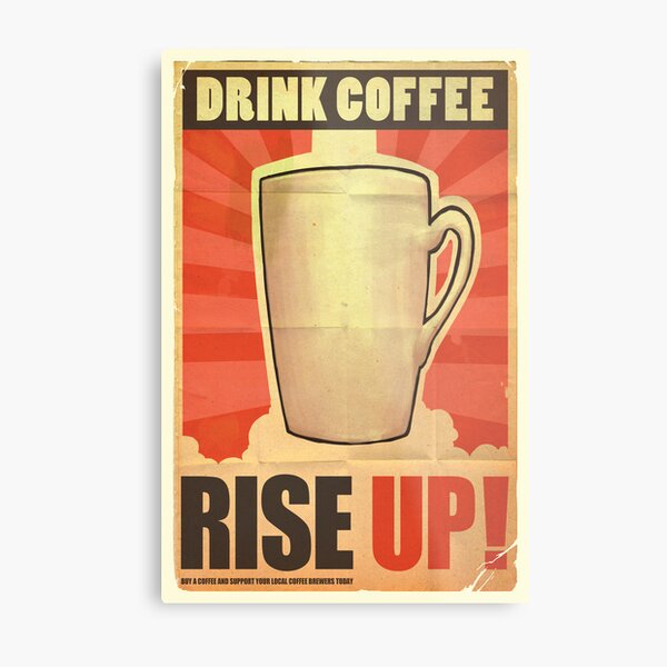 Drink Coffee Metal Print