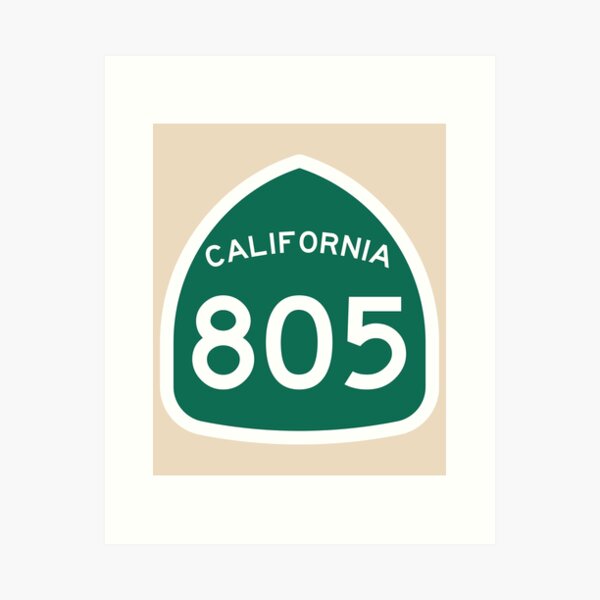 California State Route 805 (Area Code 805) Art Print