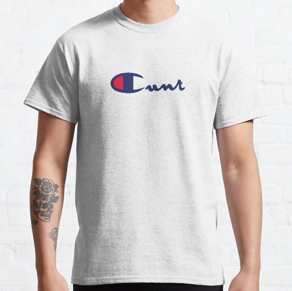Cunt Classic T-Shirt