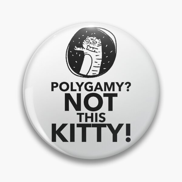 Item preview, Polygamy? Not This Kitty! designed and sold by Exmo Merch.