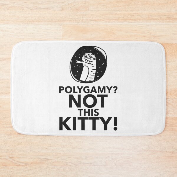 Item preview, Polygamy? Not This Kitty! designed and sold by Exmo Merch.