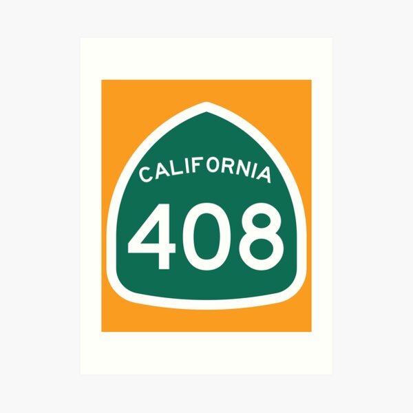 California State Route 408 (Area Code 408) Art Print