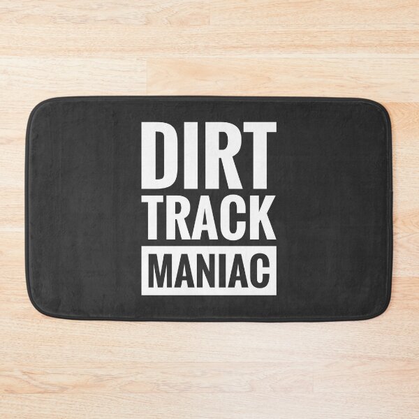 Artikelvorschau, DIRT TRACK MANIAC | DIRT TRACK RACING entworfen und verkauft von BWXshirts.