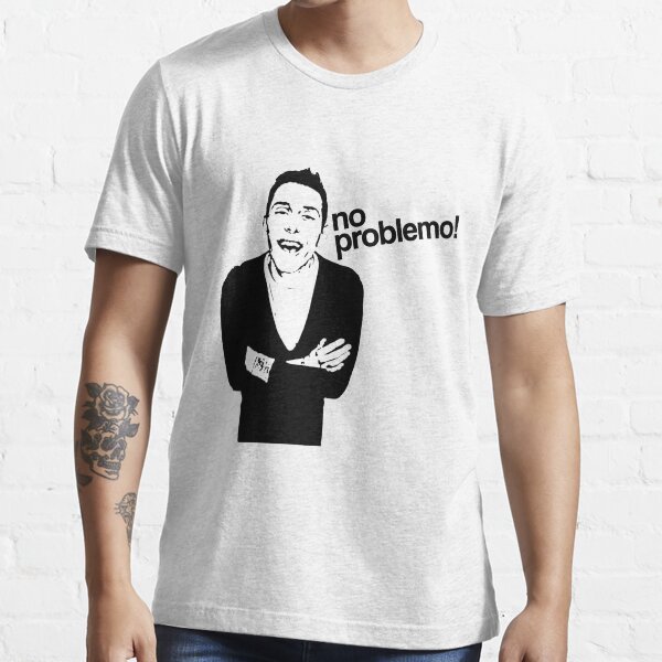 No Problemo Neil! Essential T-Shirt