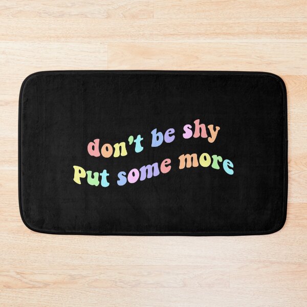 Item preview, don't be shy put some more - tiktok designed and sold by aakanksha-.